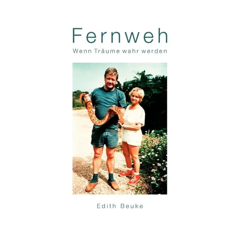 Fernweh - Wenn Träume wahr werden