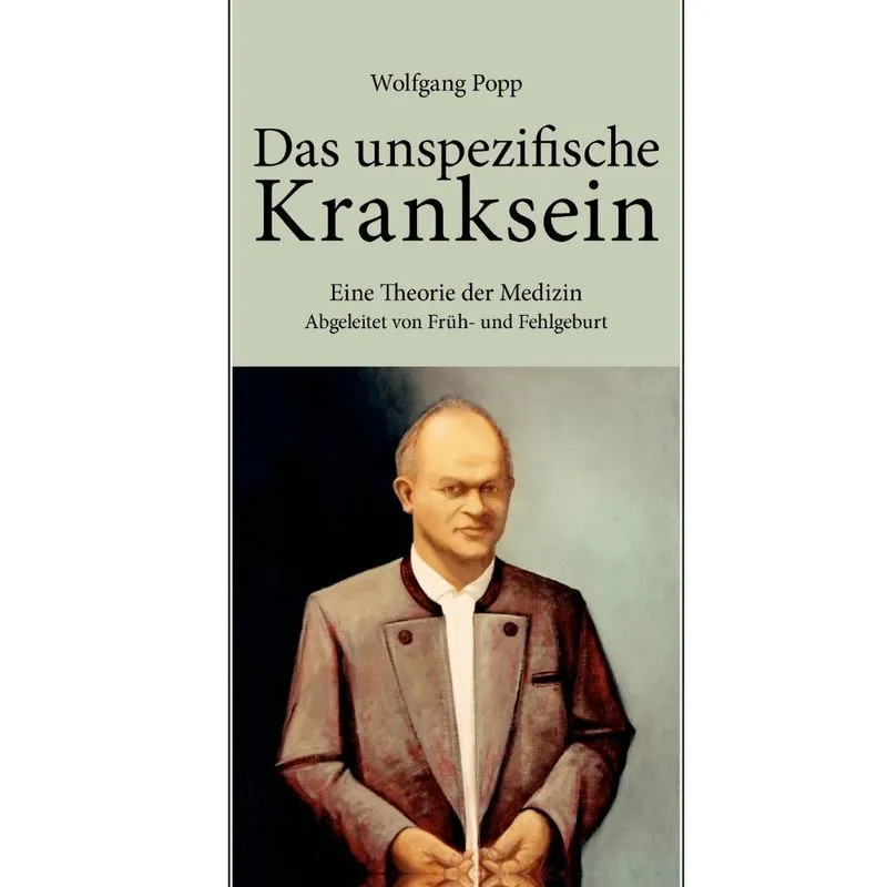 Das unspezifische Kranksein