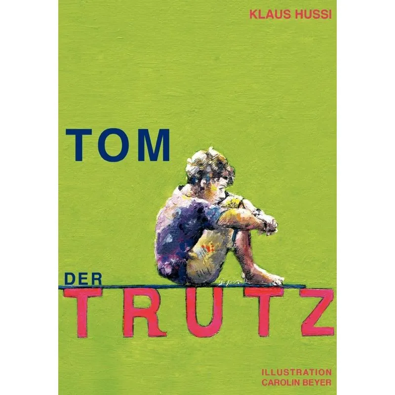 Tom, der Trutz