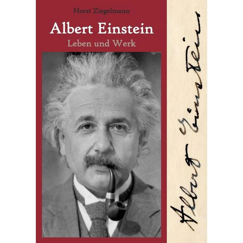 Albert Einstein - Leben Und Werk
