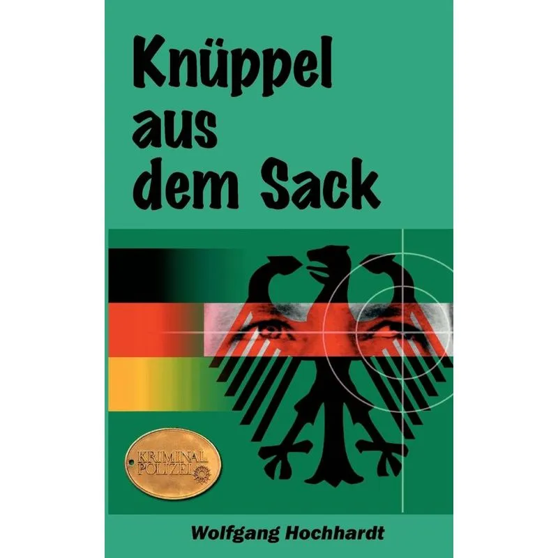 Knüppel aus dem Sack