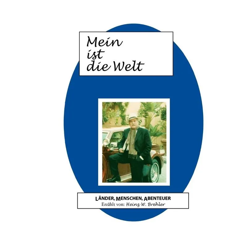 Mein ist die Welt