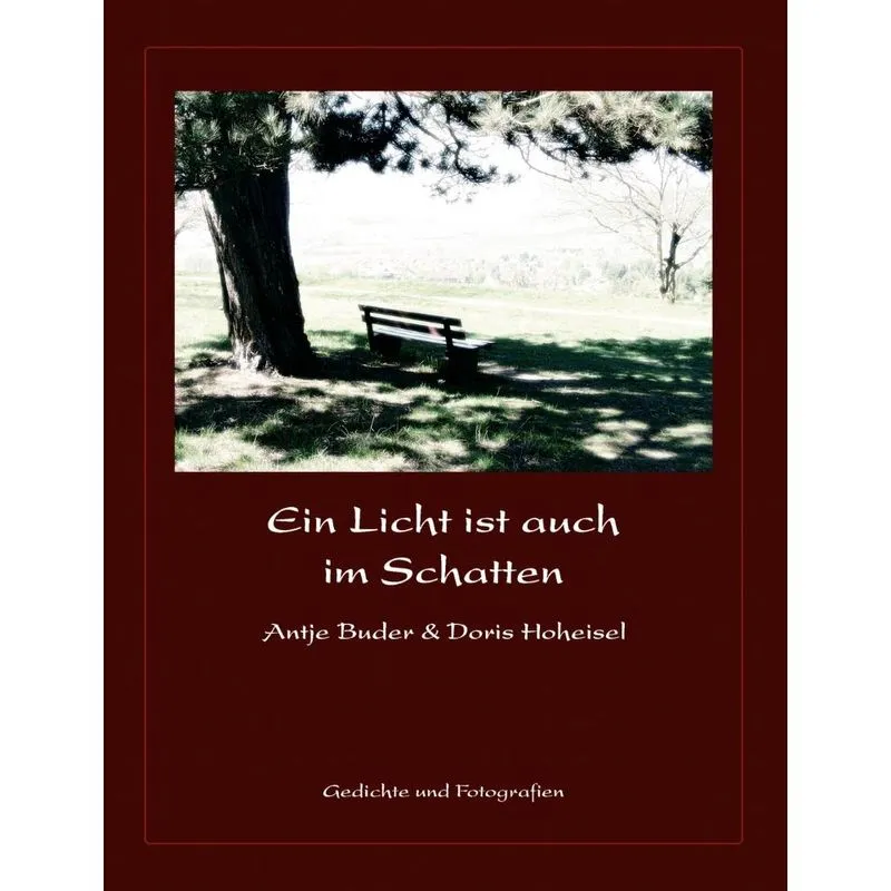Ein Licht Ist Auch Im Schatten
