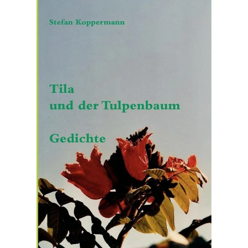 Tila Und Der Tulpenbaum