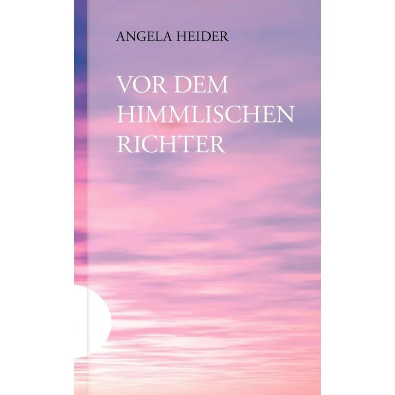 Vor dem himmlischen Richter