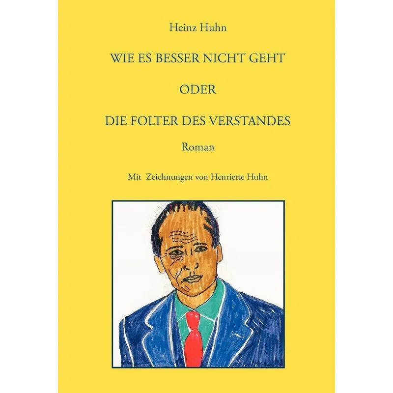 Wie Es Besser Nicht Geht