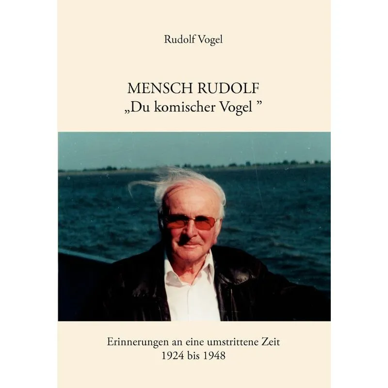 Mensch Rudolf Du komischer Vogel