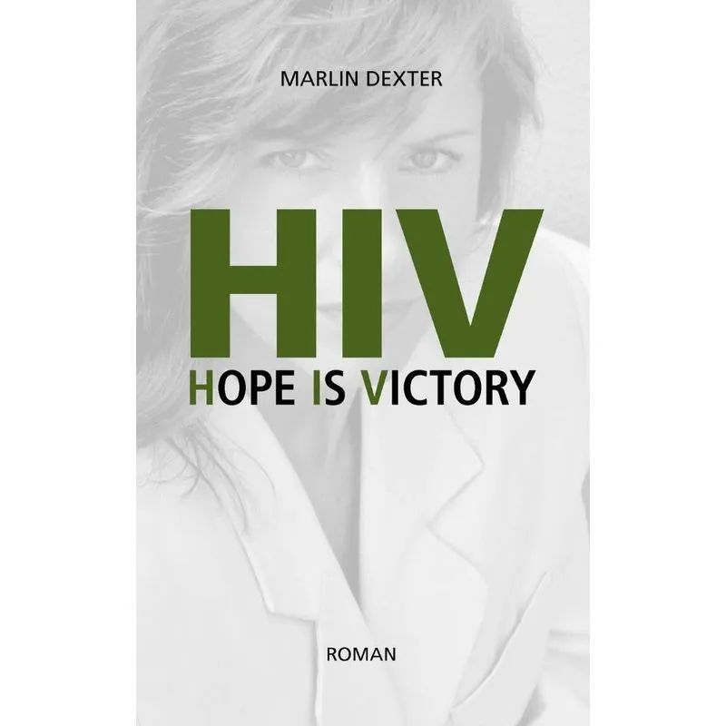 HIV Hope Is Victory