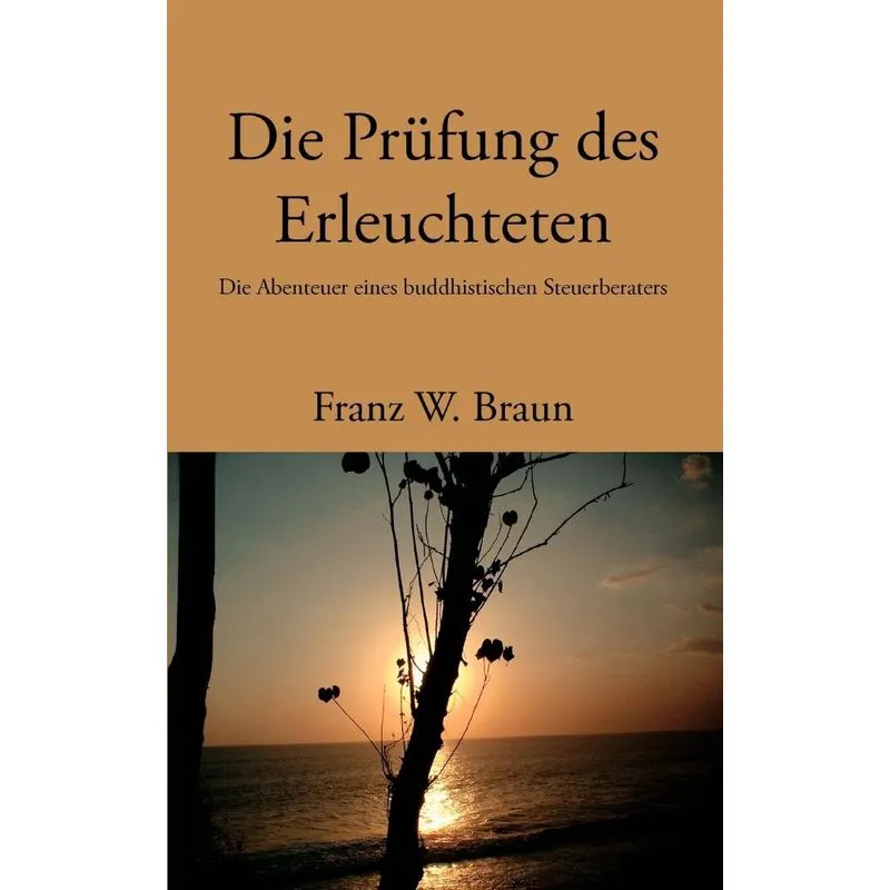 Die Prüfung des Erleuchteten