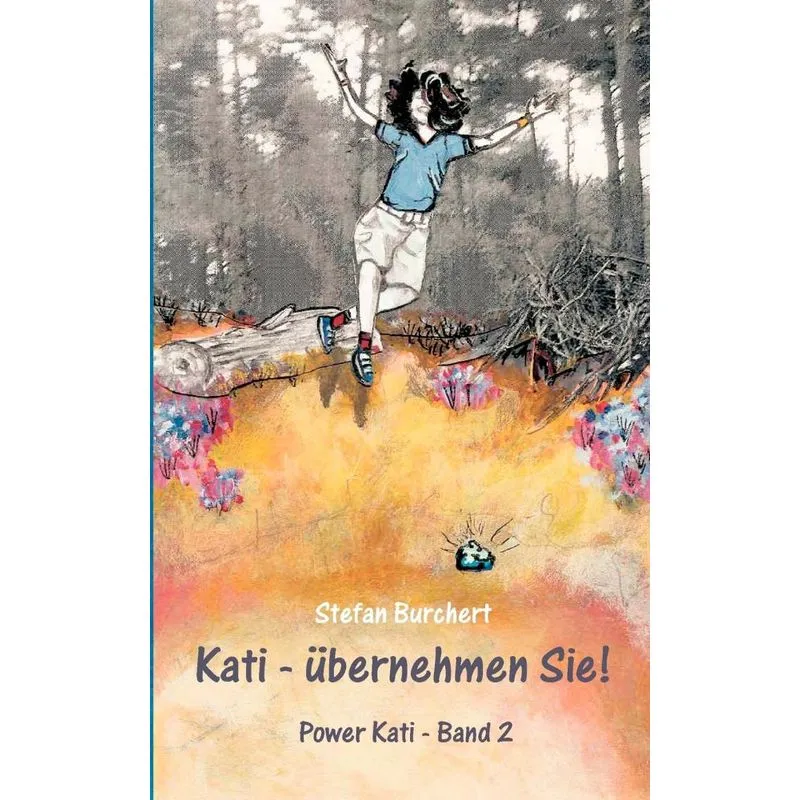 Kati - übernehmen Sie!