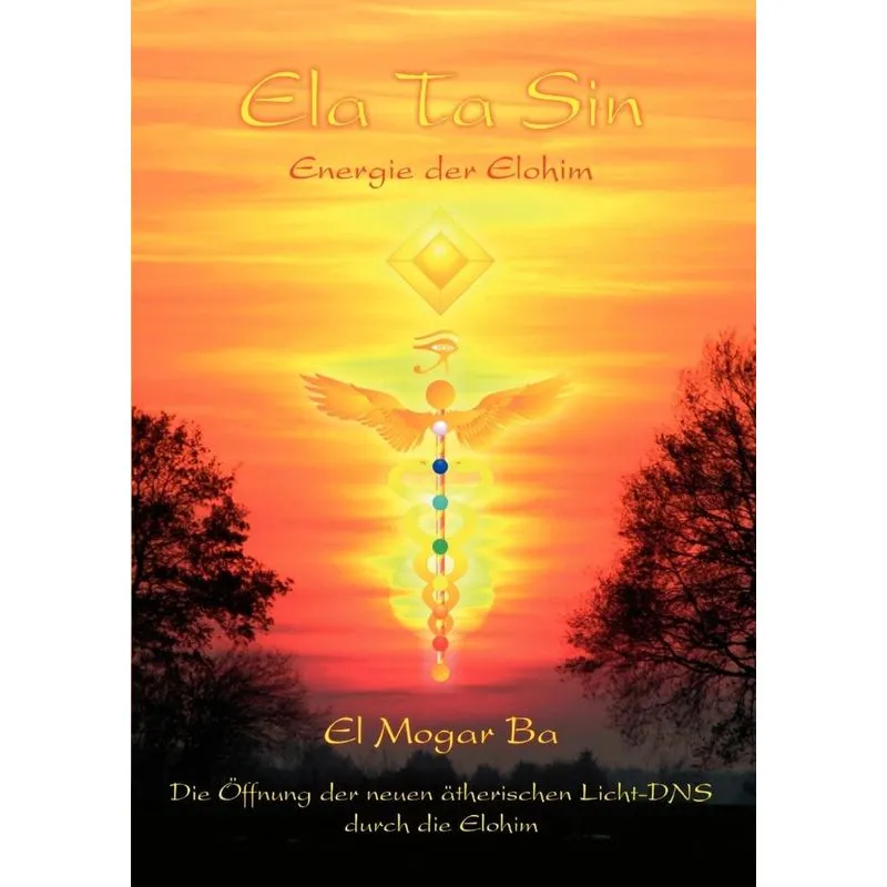 Ela Ta Sin Energie der Elohim