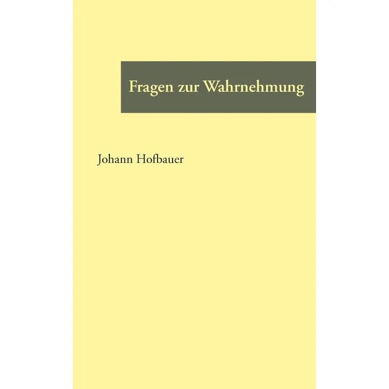 Fragen zur Wahrnehmung