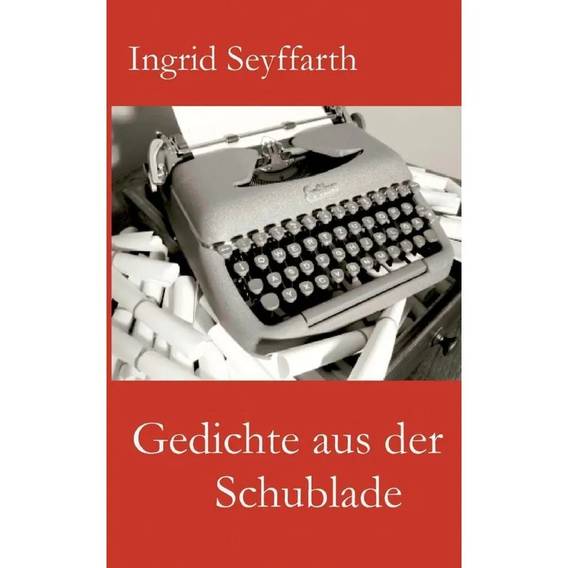 Gedichte aus der Schublade