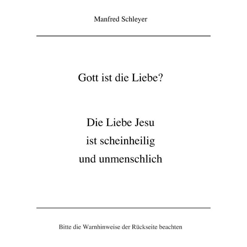 Gott ist die Liebe?