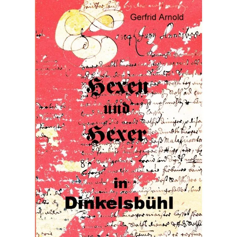 Hexen und Hexer in Dinkelsbühl