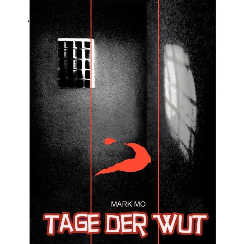 Tage der Wut