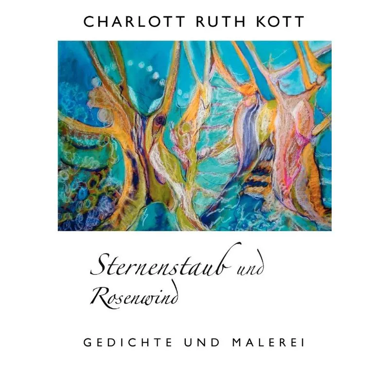 Sternenstaub Und Rosenwind