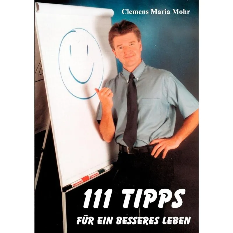 111 Tipps für ein besseres Leben