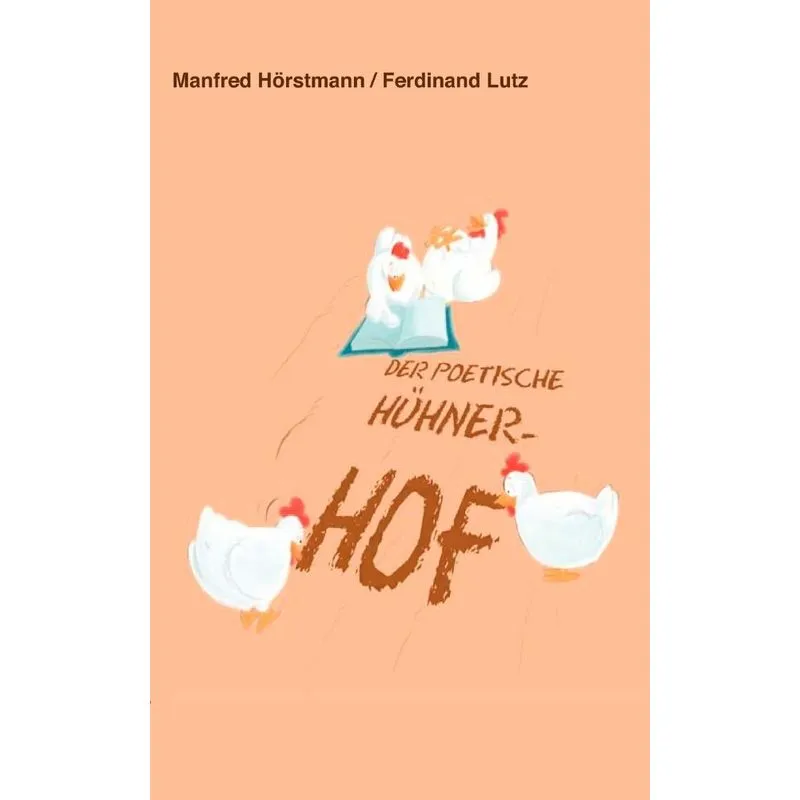 Der Poetische Hühnerhof