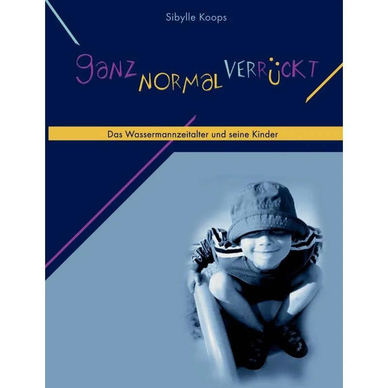 Ganz normal verrückt