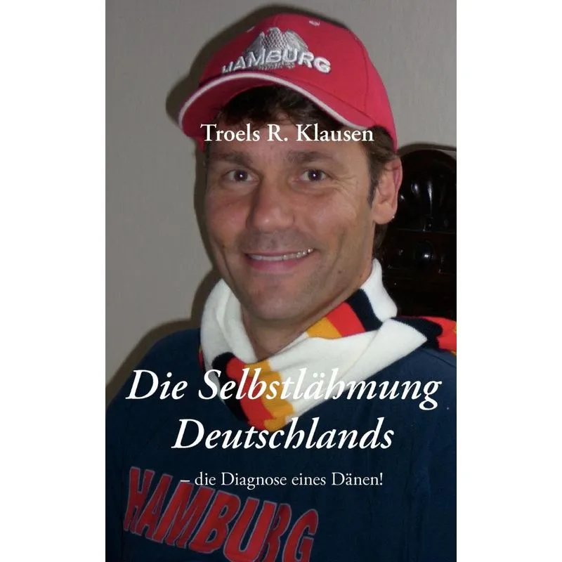 Die Selbstlähmung Deutschlands