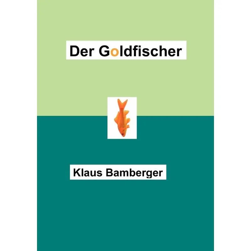 Der Goldfischer