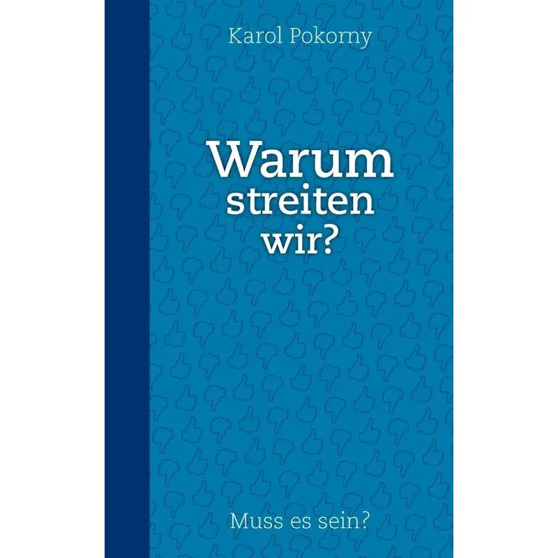 Warum Streiten Wir?