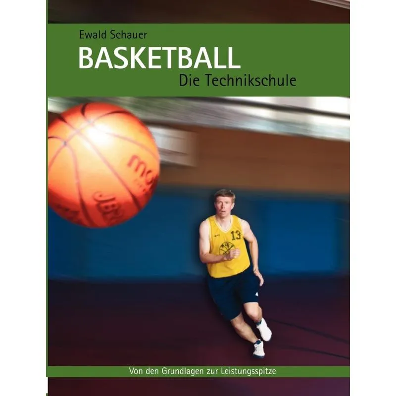 Basketball - Die Technikschule