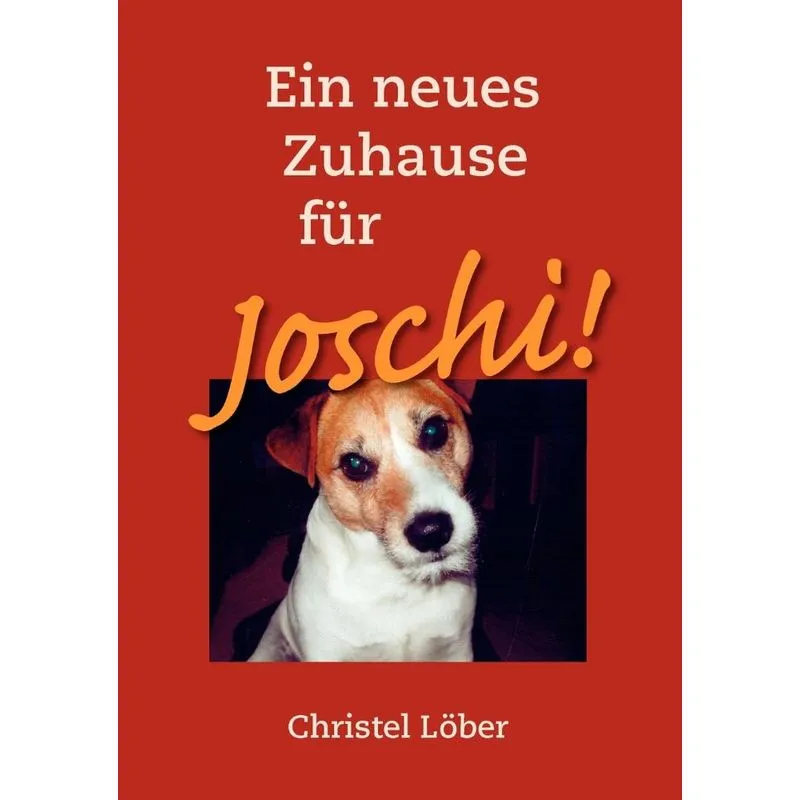 Ein Neues Zuhause Für Joschi!