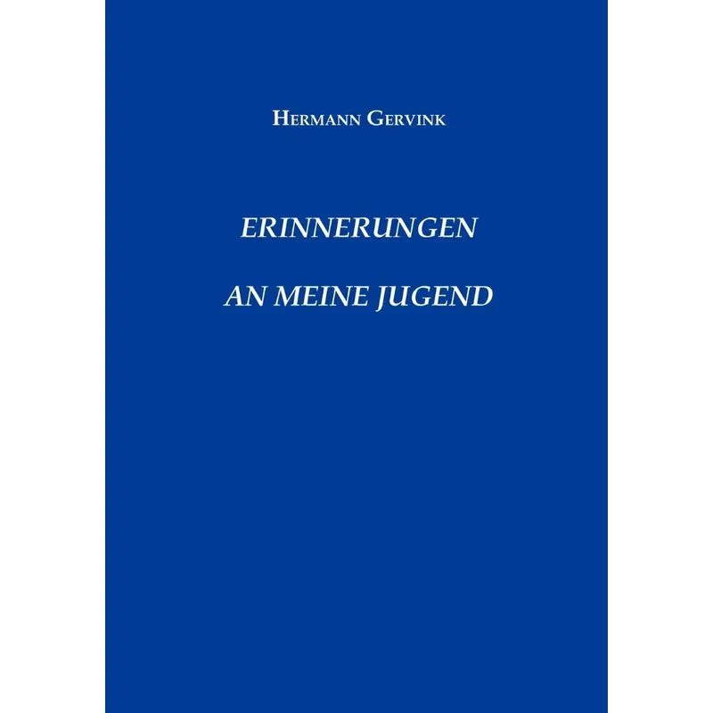 Erinnerungen an meine Jugend
