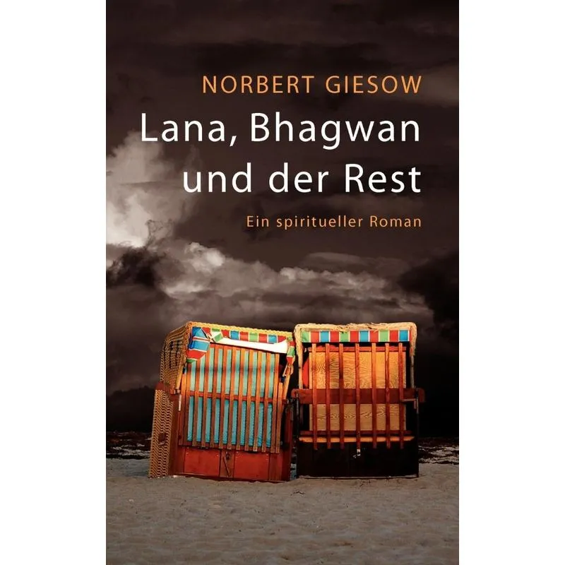 Lana, Bhagwan Und Der Rest