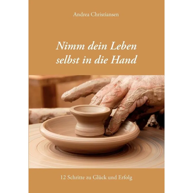 Nimm Dein Leben selbst in die Hand
