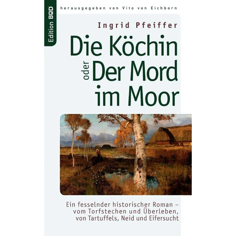 Die Köchin Oder Der Mord Im Moor