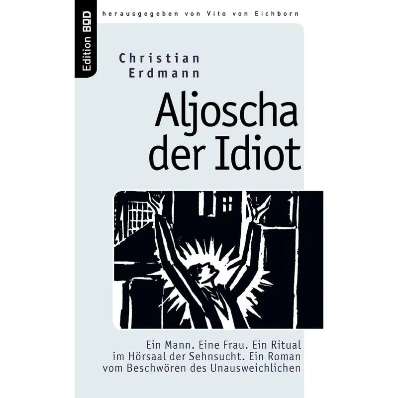 Aljoscha Der Idiot