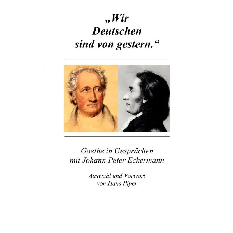 Wir Deutschen Sind Von Gestern
