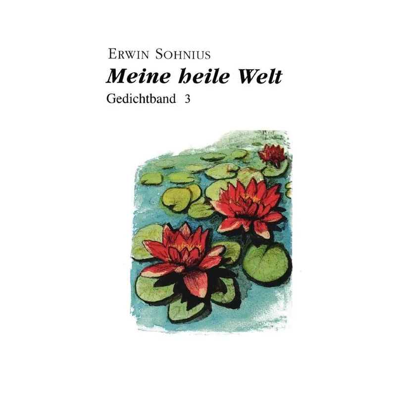 Meine heile Welt
