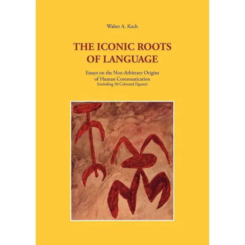 The Iconic Roots Of Language
