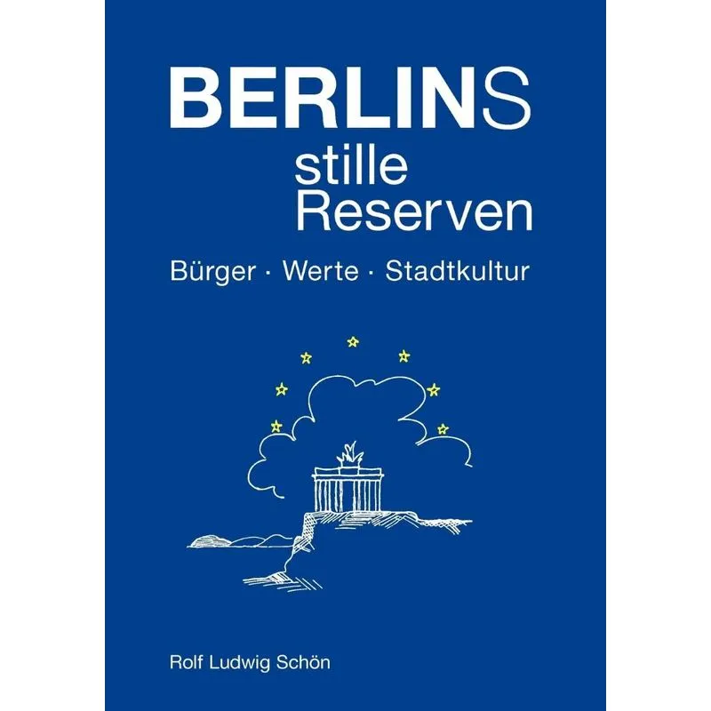 Berlins stille Reserven