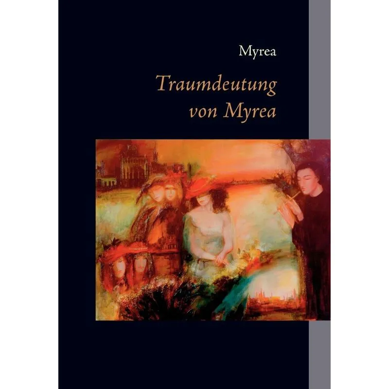 Traumdeutung von Myrea
