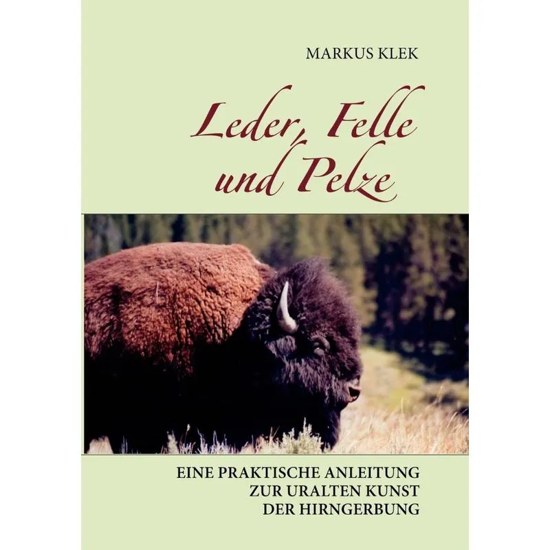 Leder, Felle und Pelze
