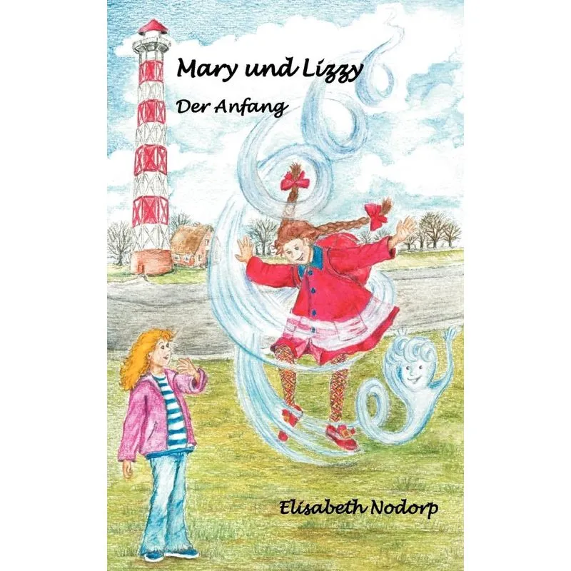 Mary und Lizzy. Der Anfang