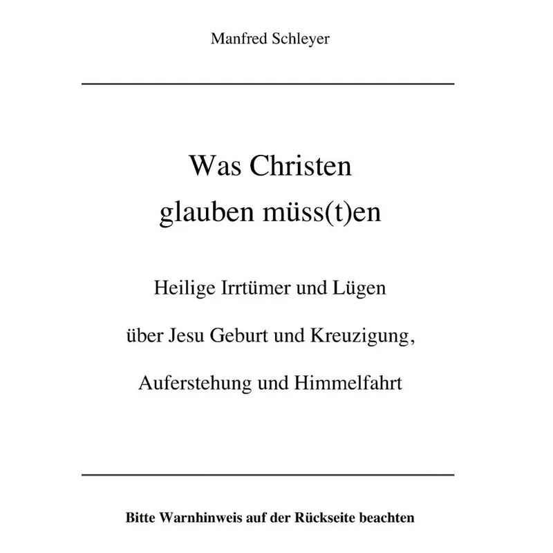 Was Christen glauben müss(t)en