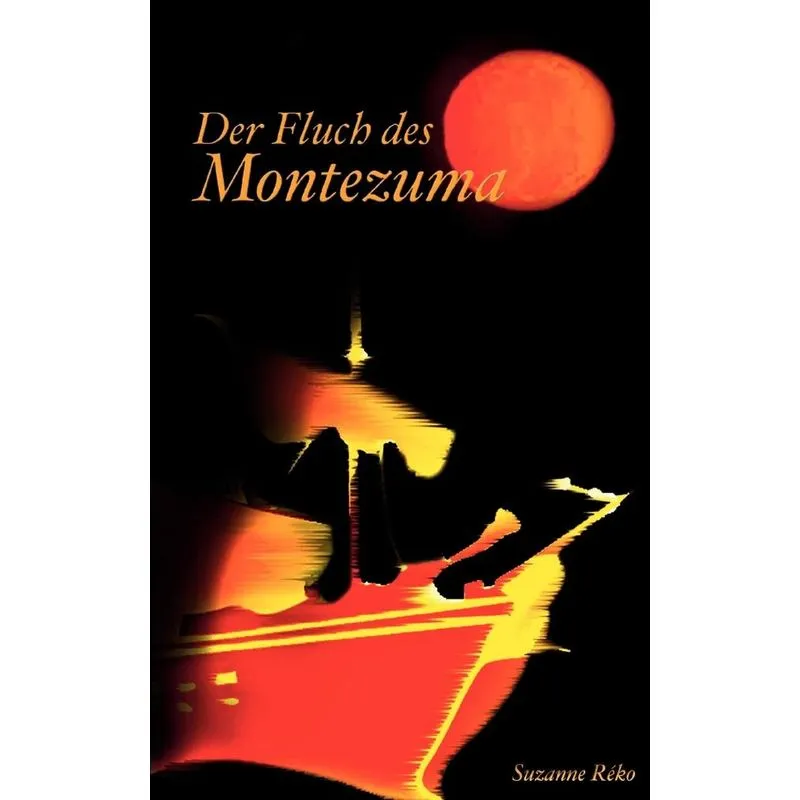 Der Fluch Des Montezuma