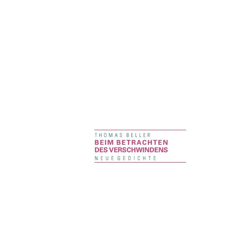 Beim Betrachten Des Verschwindens