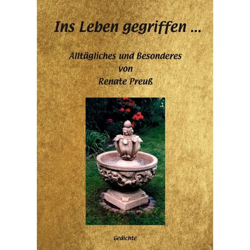 Ins Leben gegriffen...
