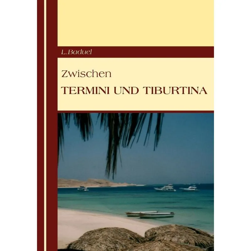 Zwischen Termini und Tiburtina