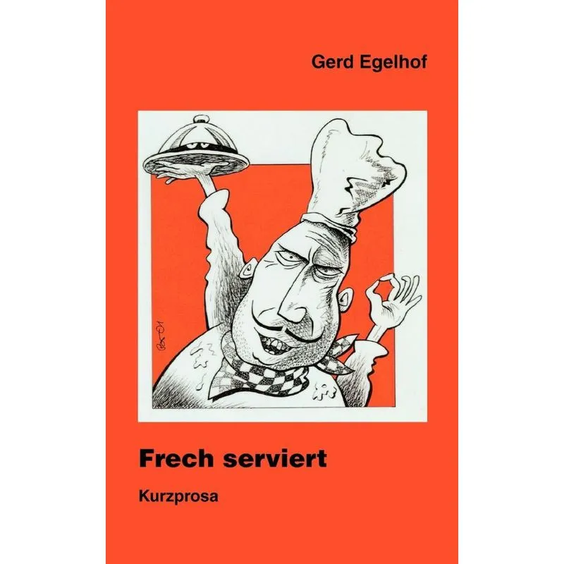 Frech serviert