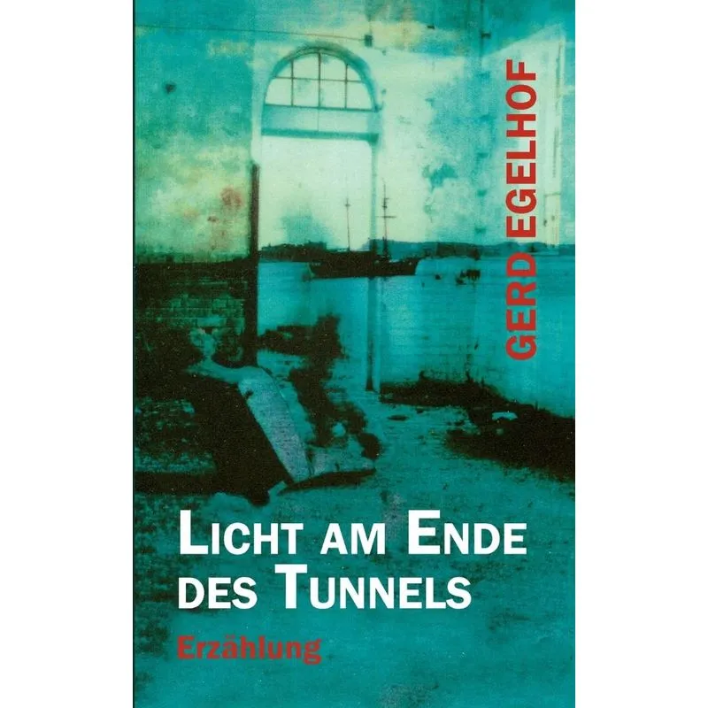 Licht am Ende des Tunnels
