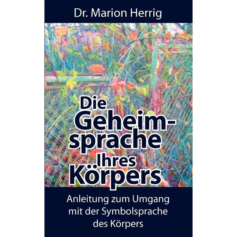 Die Geheimsprache Ihres Körpers