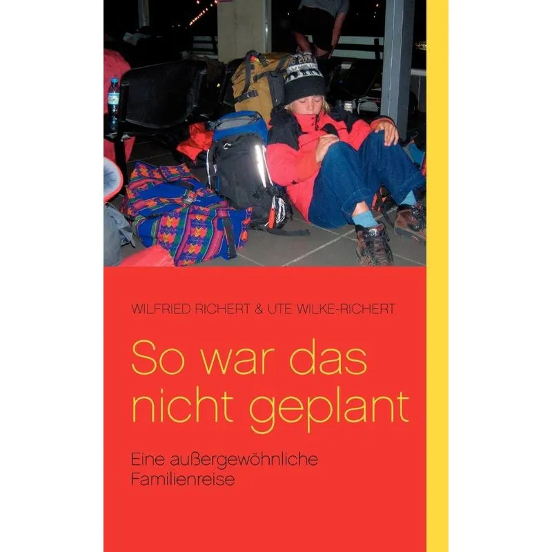 So War Das Nicht Geplant!